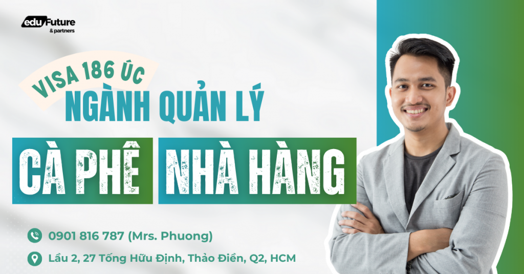 visa 186 úc ngành quản lý cà phê hoặc nhà hàng