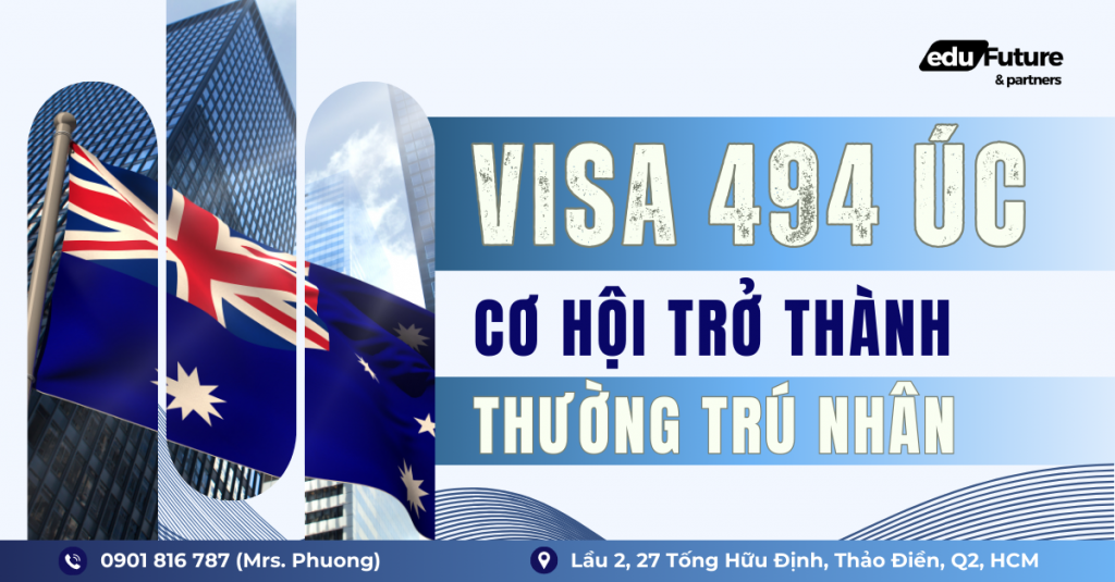 Visa 494 Úc - Cơ hội trở thành thường trú nhân tại EFP