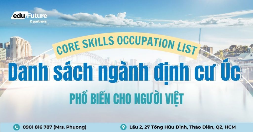 Core Skills Occupation List - Các ngành định cư Úc phổ biến cho người Việt