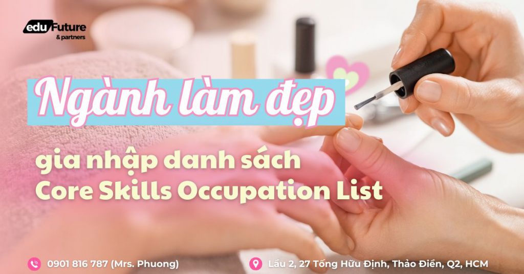 Ngành làm đẹp gia nhập danh sách Core Skills Occupation List