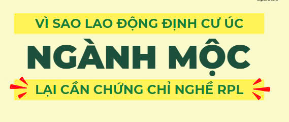 Tại sao lao động ở Úc ngành mộc lại cần chứng chỉ RPL