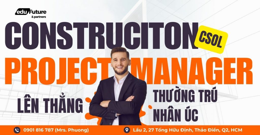 CSOL - Lên thẳng thường trú nhân Úc với ngành Construction Project Manager