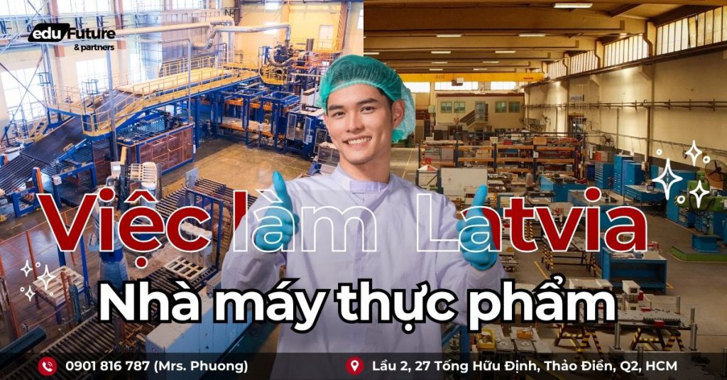 Việc làm tại Latvia - Lao động định cư trong nhà máy thực phẩm