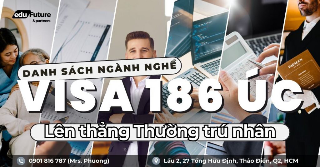 Visa 186 Úc - Danh sách ngành nghề lên thẳng Thường trú nhân