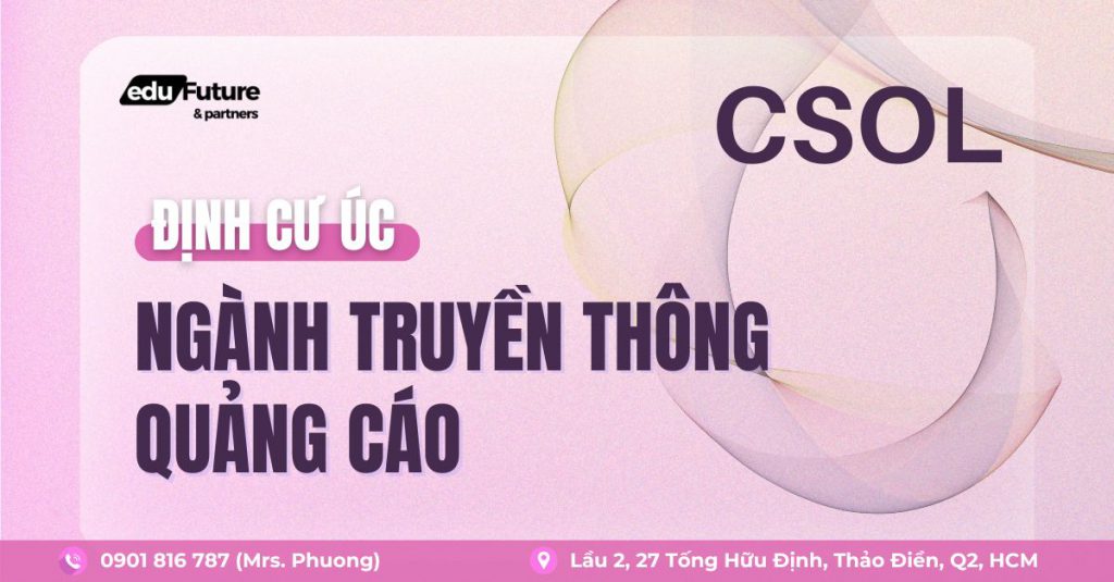 CSOL - Định cư Úc nhóm ngành quảng cáo và truyền thông