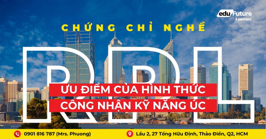 RPL là gì? Ưu điểm của hình thức công nhận kỹ năng nghề Úc
