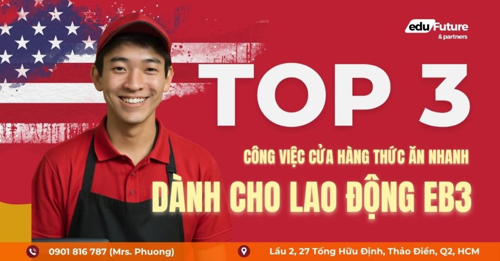 Top 3 công việc cửa hàng thức ăn nhanh dành cho lao động EB3