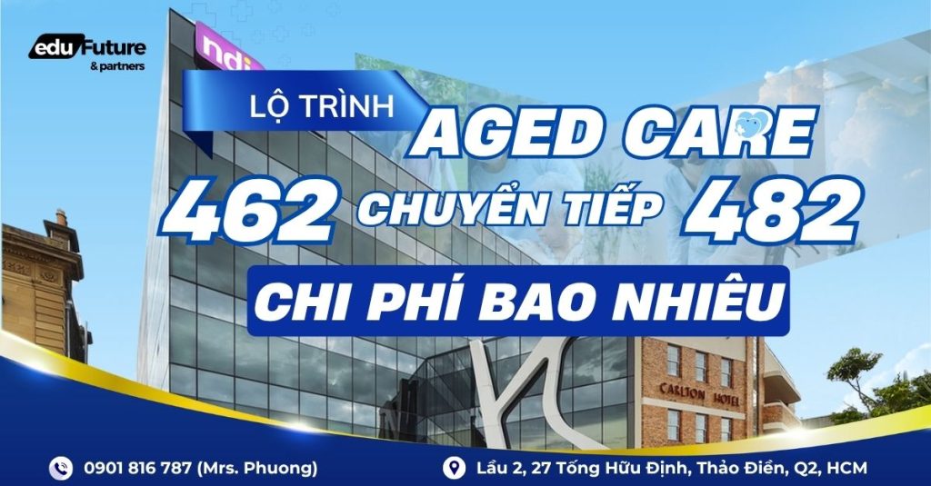 Chi phí visa 462 - Lộ trình chuyển tiếp 482 Aged Care bang Victoria