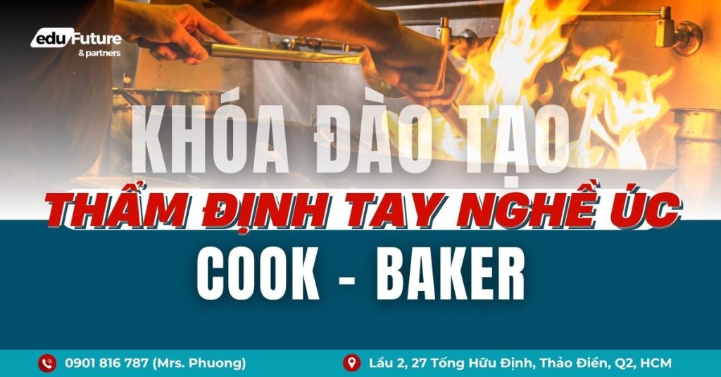 Khóa đào tạo vượt qua thẩm định tay nghề Úc nhóm ngành Cook, Baker