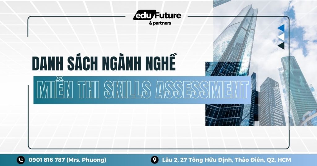 Danh sách ngành nghề không cần thi Skills Assessment